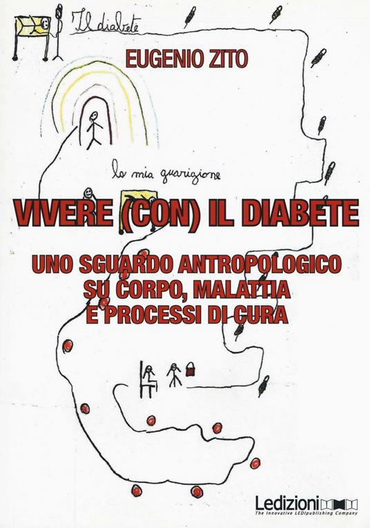 Vivere (con) il diabete. Uno sguardo antropologico su corpo, malattia e processi di cura - Eugenio Zito - copertina