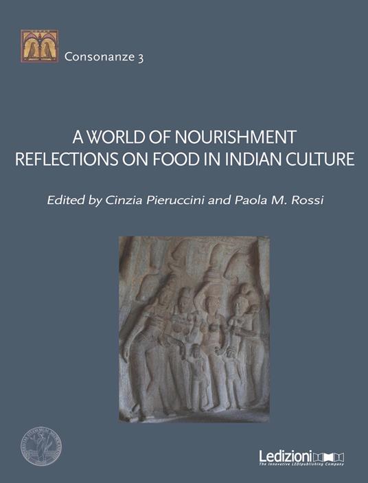 A world of nourishment. Reflections on food in indian culture - copertina