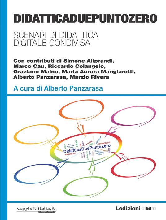 DidatticaDuePuntoZero. Scenari di didattica digitale condivisa - Alberto Panzarasa - ebook