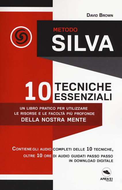 Metodo Silva. 10 tecniche essenziali. Con File audio per il download - David Brown - copertina