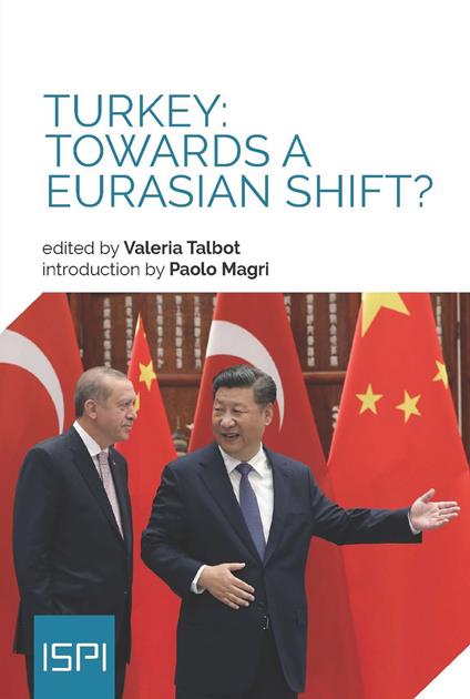 Turkey: towards a Eurasian shift? - copertina