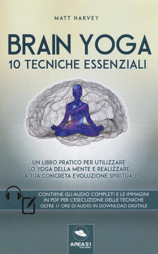 Brain yoga. 10 tecniche essenziali. Con File audio per il download - Matt Harvey - copertina
