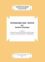 Itinerari del testo. Per Stefano Pittaluga
