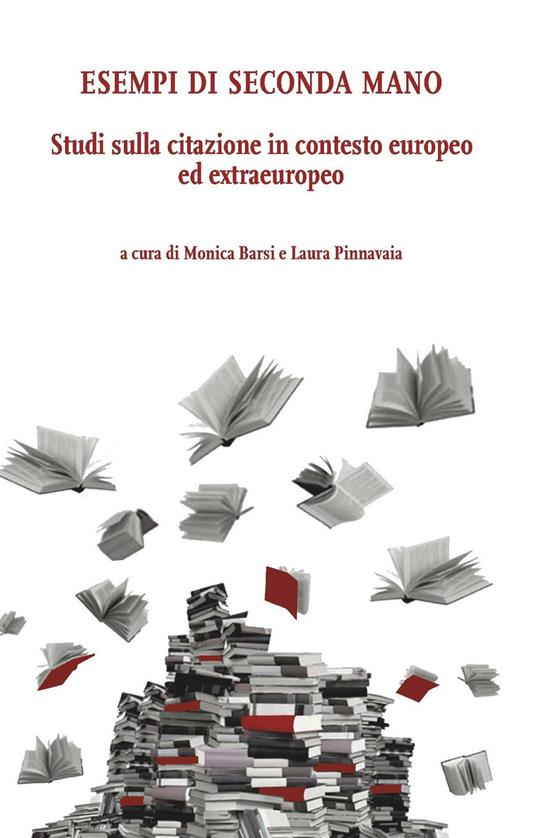 Esempi di seconda mano. Studi sulla citazione in contesto europeo ed extraeuropeo - copertina