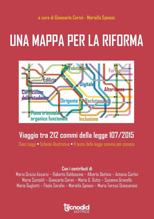 Una mappa per la riforma. Viaggio tra 212 commi della legge 107/2015 - Giancarlo Cerini,Mariella Spinosi - copertina