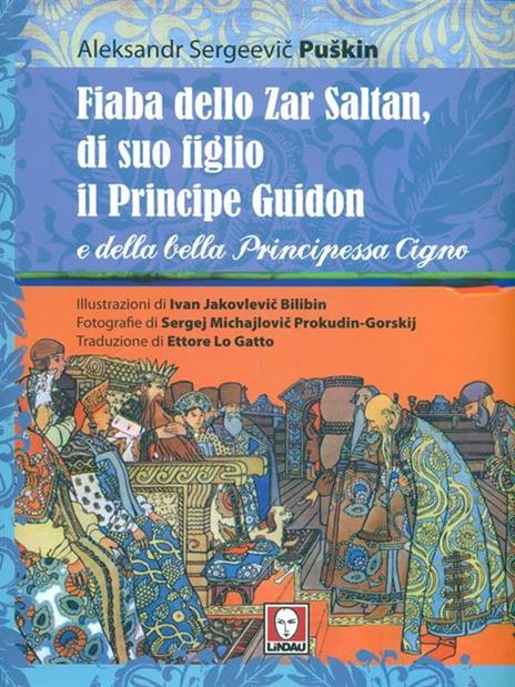 Fiaba dello Zar Saltan, di suo figlio il Principe Guidon e della bella Principessa Cigno. Ediz. integrale - Aleksandr Sergeevic Puskin - 4
