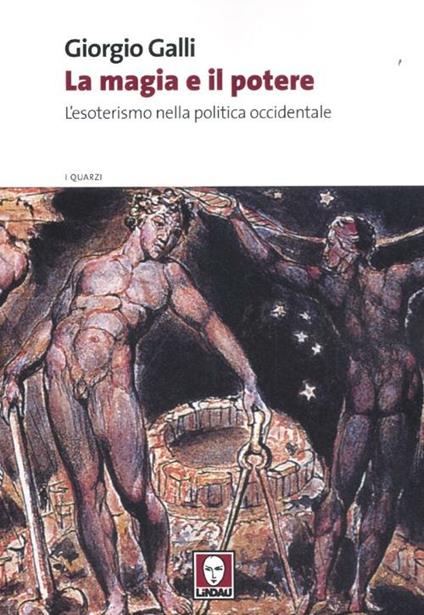 La magia e il potere. L'esoterismo nella politica occidentale - Giorgio Galli - copertina