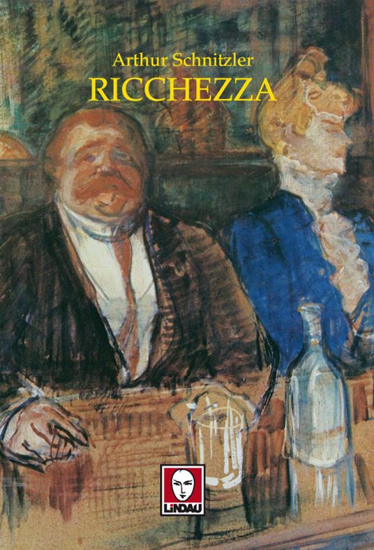 Ricchezza - Arthur Schnitzler,Gabriella Piazza - ebook