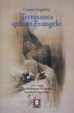 Terrasanta quinto Evangelo