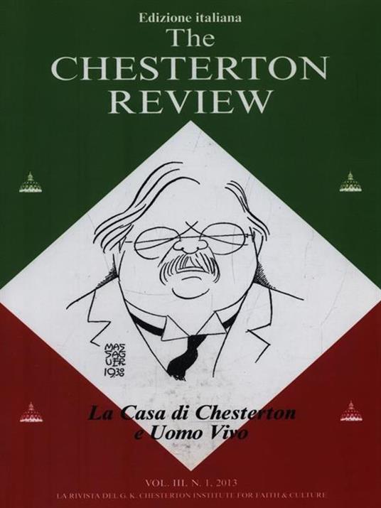 The Chesterton review. Vol. 3: La casa di Chesterton e uomo vivo. - 6