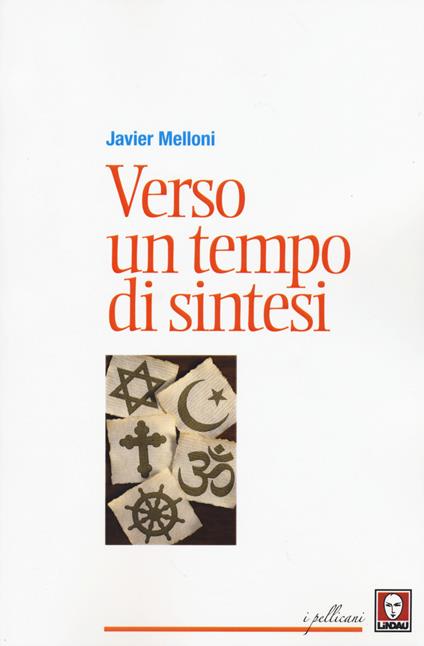 Verso un tempo di sintesi - Javier Melloni - copertina