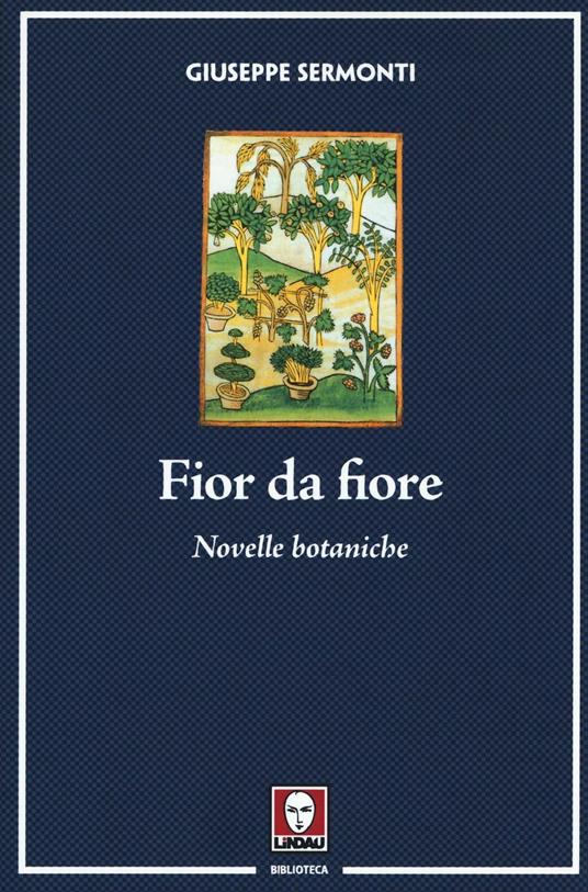 Fior da fiore. Novelle botaniche - Giuseppe Sermonti - copertina
