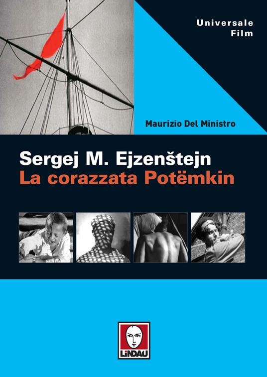 Sergej M. Ejzenstejn. La corazzata Potëmkin - Maurizio Del Ministro - ebook