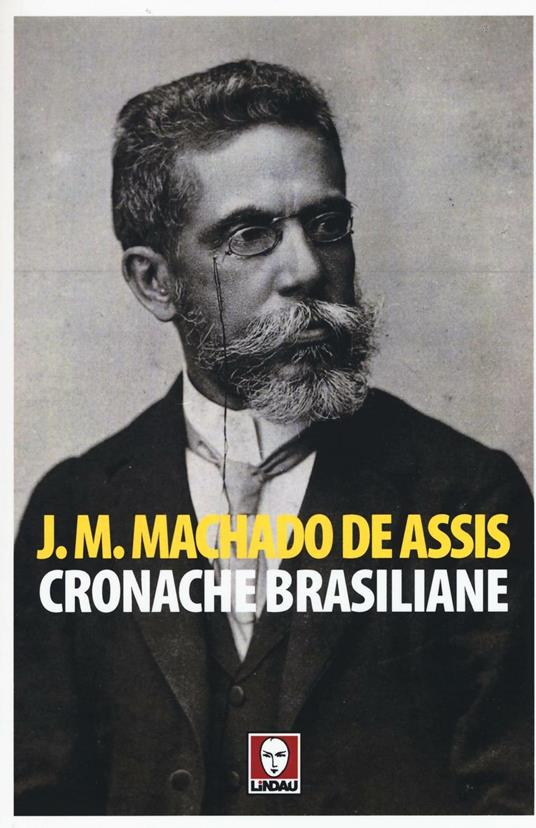 Cronache brasiliane - Joaquim Machado de Assis - copertina