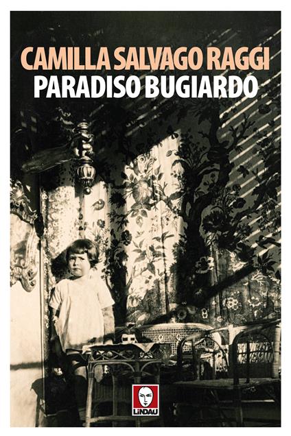 Paradiso bugiardo - Camilla Salvago Raggi - ebook
