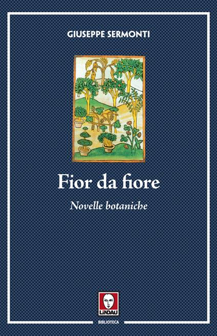 Fior da fiore. Novelle botaniche - Giuseppe Sermonti - ebook
