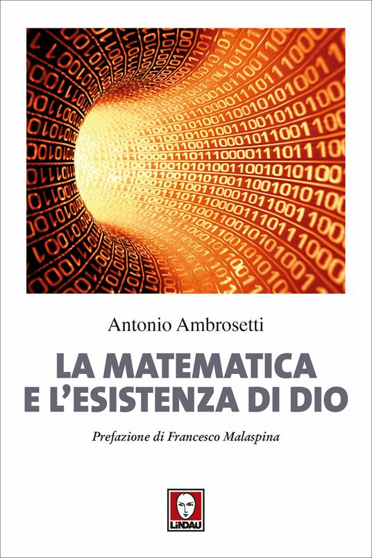 La matematica e l'esistenza di Dio - Antonio Ambrosetti - ebook
