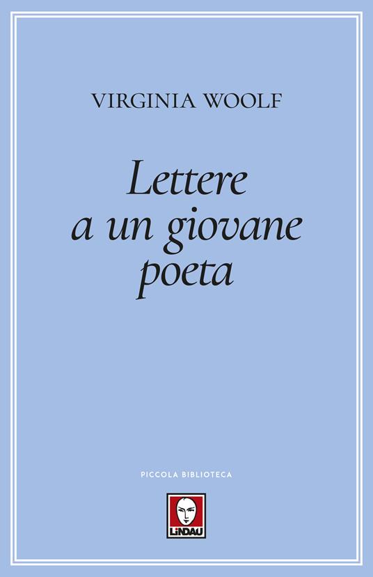 Lettere a un giovane poeta - Virginia Woolf,Camilla Salvago Raggi - ebook