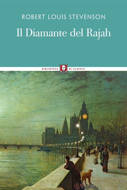 Il diamante del Rajah - Robert Louis Stevenson,Gian Dàuli - ebook