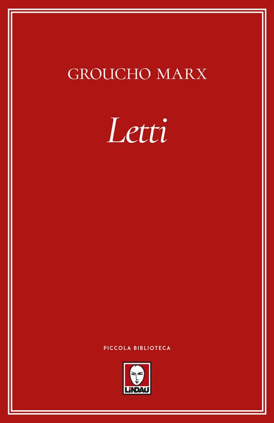Letti - Groucho Marx,Luca Rocca - ebook
