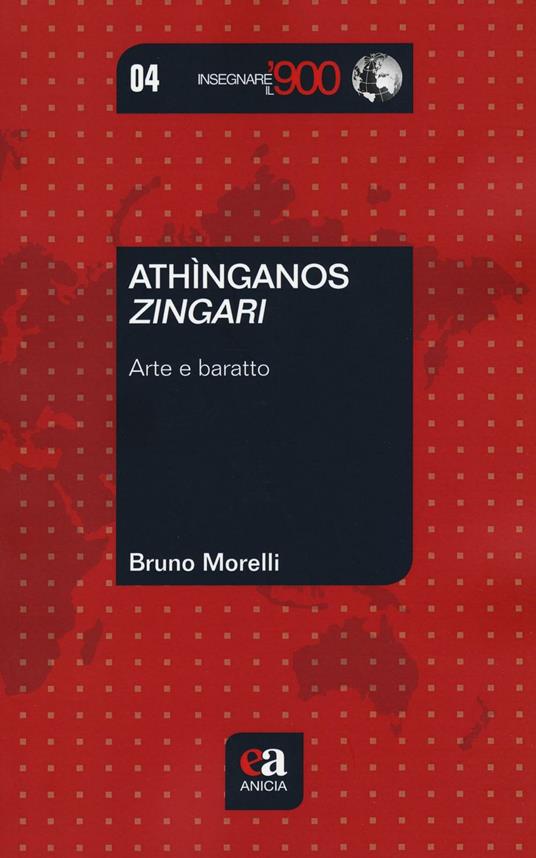 Athìnganos-Zingari. Arte e baratto - Bruno Morelli - copertina