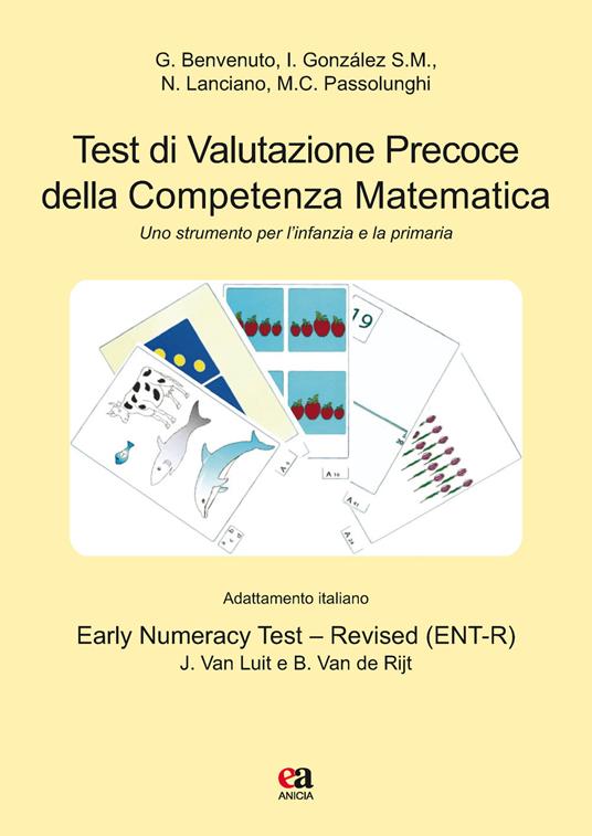 Test di valutazione precoce della competenza matematica. Uno strumento per l'infanzia e la primaria. Con gadget. Con 45 Carte - Guido Benvenuto,Ivonne González San Martin,Nicoletta Lanciano - copertina