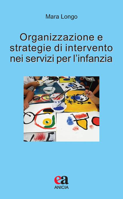Organizzazione e strategie di intervento nei servizi per l'infanzia - Mara Longo - copertina
