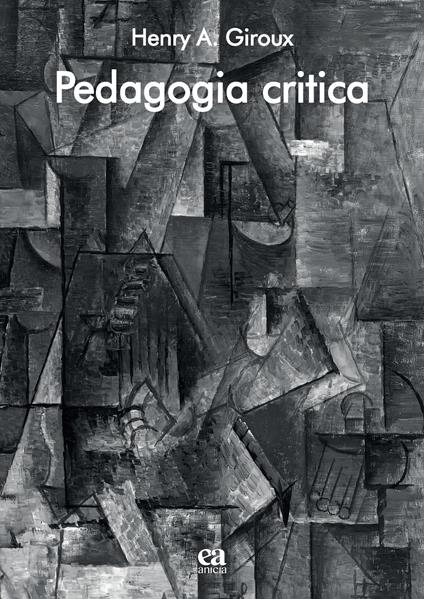 Pedagogia critica - Henry A. Giroux - copertina
