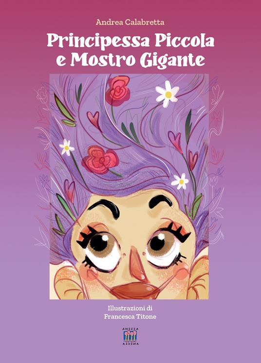 Principessa piccola e mostro gigante. Ediz. a colori - Andrea Calabretta - copertina