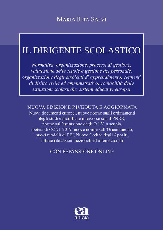 Il dirigente scolastico. Nuova ediz. Con espansione online - Maria Rita Salvi - copertina