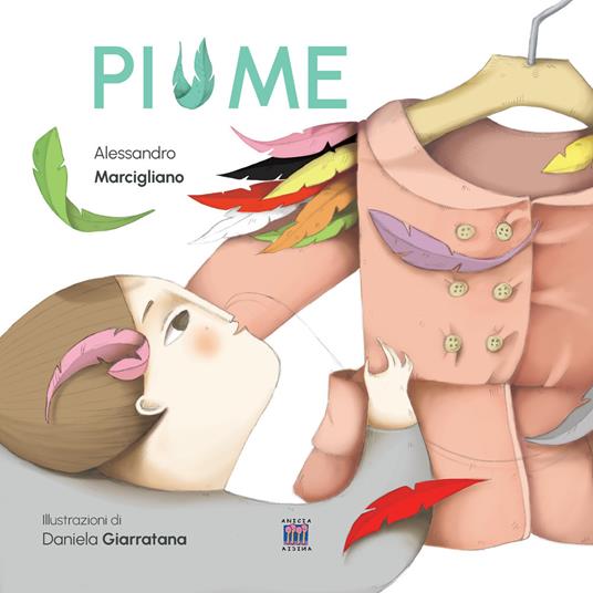 Piume. Ediz. illustrata - Alessandro Marcigliano - copertina