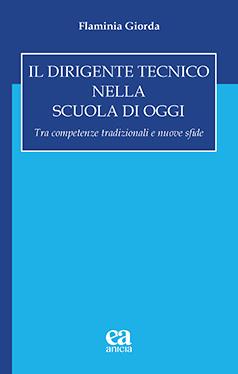 Il dirigente tecnico nella scuola di oggi - Flaminia Giorda - copertina