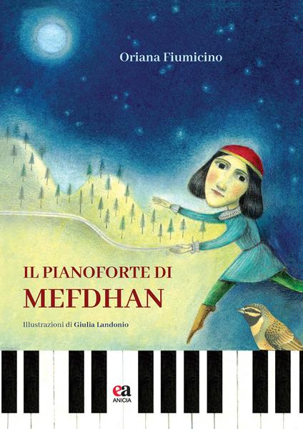Il pianoforte di Mefdhan. Ediz. illustrata - Oriana Fiumicino - copertina