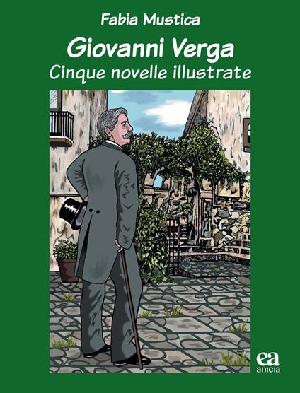 Giovanni verga. Cinque novelle illustrate. Ediz. illustrata - Fabia Mustica - copertina