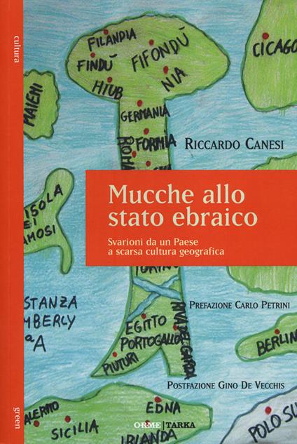 Mucche allo stato ebraico. Svarioni da un Paese a scarsa cultura geografica - Riccardo Canesi - copertina