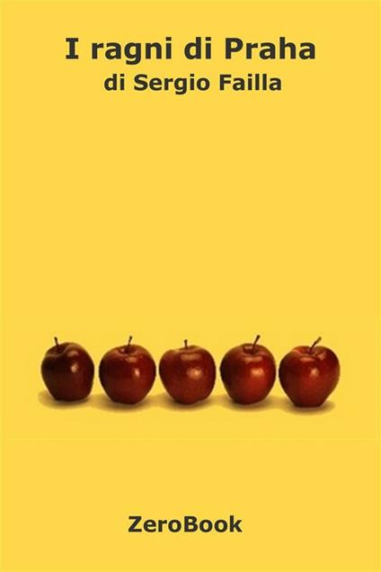 I ragni di Praha - Sergio Failla - ebook