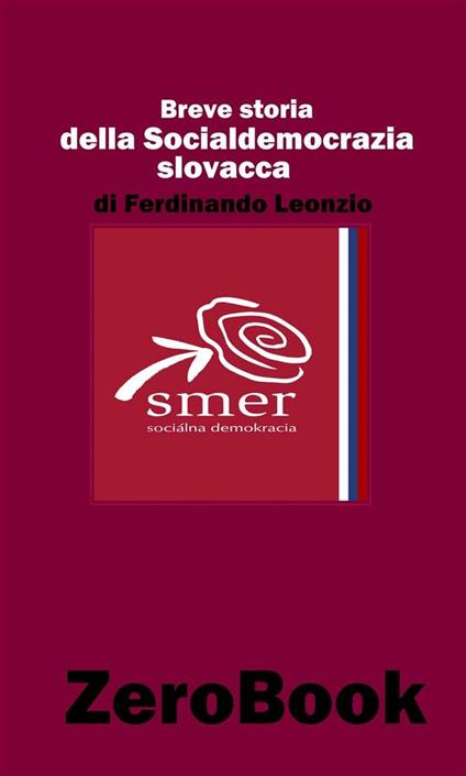 Breve storia della socialdemocrazia slovacca - Ferdinando Leonzio - ebook