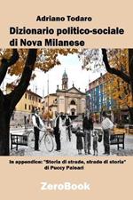 Dizionario politico-sociale di Nova Milanese. Passato e presente