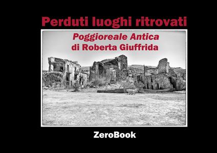 Perduti luoghi ritrovati - Roberta Giuffrida - ebook