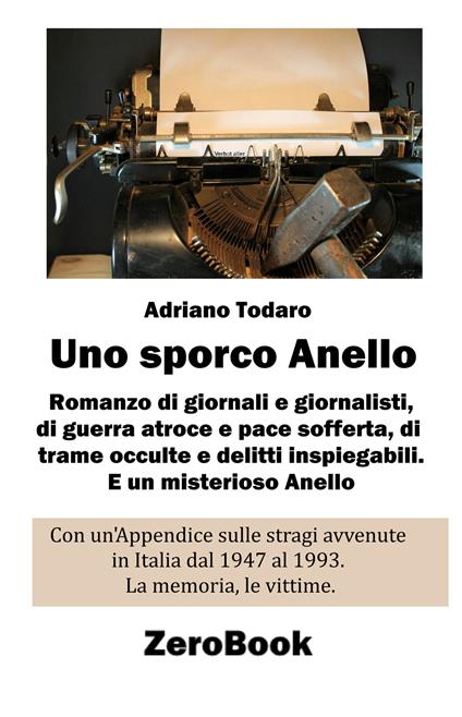 Uno sporco anello - Adriano Todaro - copertina