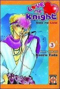 Love me knight. Kiss me Licia. Vol. 3 - Kaoru Tada - copertina