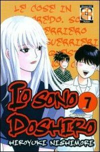 Io sono Doshiro. Vol. 7 - Hiroyuki Nishimori - copertina