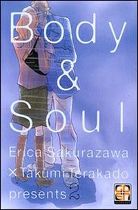 Body & soul. Vol. 2 - Erica Sakurazawa,Takumi Terakado - copertina