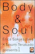 Body & soul. Vol. 1