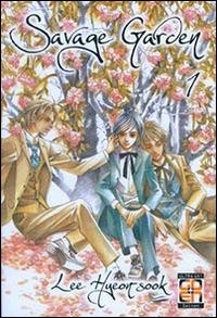 Savage garden. Vol. 1 - Lee Hyeon-Sook - copertina