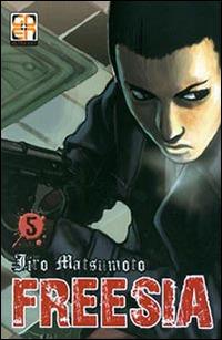 Freesia. Vol. 5 - Jiro Matsumoto - copertina