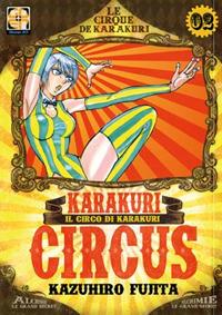 Karakuri Circus. Vol. 2 - Kazuhiro Fujita - copertina