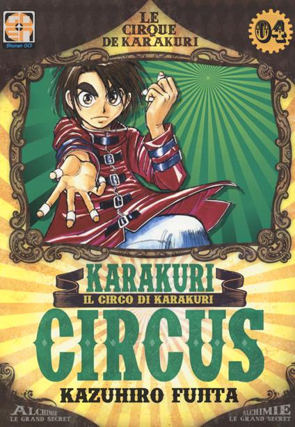 Karakuri Circus. Vol. 4 - Kazuhiro Fujita - copertina
