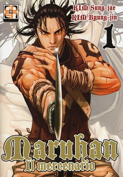 Maruhan il mercenario. Vol. 1 - Kim Sung-Jae,Kim Byung-Jin - copertina