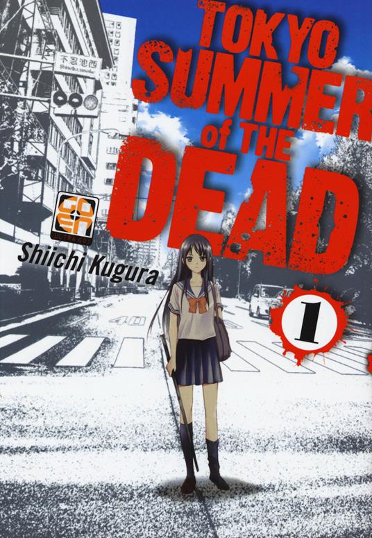 Tokyo summer of the dead. Vol. 1 - Shiichi Kugura - copertina